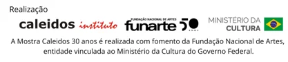 regua de realização do Mostra 30 anos, logos da Funarte e do Ministério da Cultura